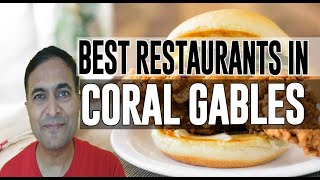 Best Restaurants & Places to Eat in Coral Gables, Florida FL