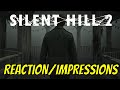 New Silent Hill 2 Trailer and Gameplay REACTION/IMPRESSIONS