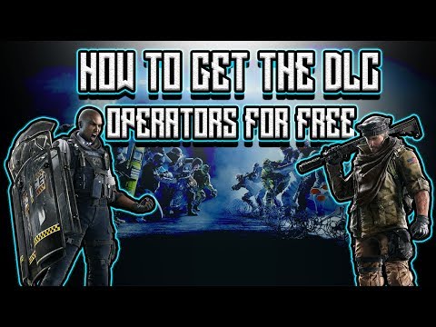 How to get all Rainbow Six Siege DLC Operators for FREE SOLO Guide!!