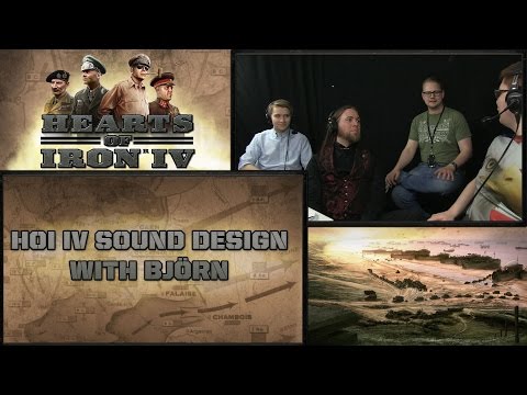 HoI IV Launch stream - Part 10 -  Sound Design with Björn