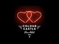 Colour Castle Love Addict Remix