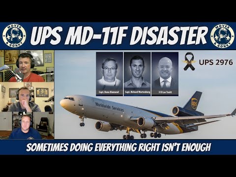 MD-11F UPS Flight 2976 Crash — A Pilot’s Perspective On A Terrible Loss