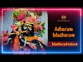 ADHARAM MADHURAM MADHURASHTAKAM Popular Shri Krishna Bhajan By Shreya Ghoshal Morning Bhajan