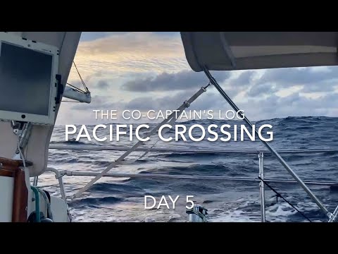 Strong winds and tall waves on Day 5 Pacific Crossing on Pacific Seacraft 34 Sailboat
