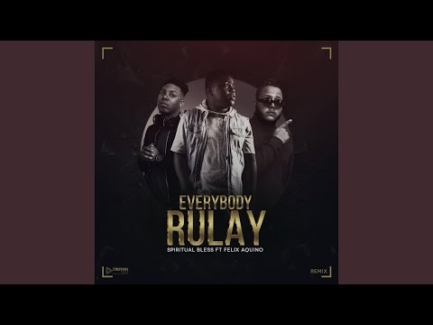 Everybody Rula (Remix)