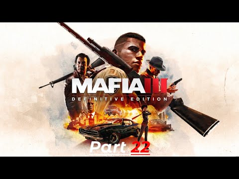 Mafia III: Definitive Edition - Part 22: "CREATURE OF HABIT" | Full gameplay Walkthrough