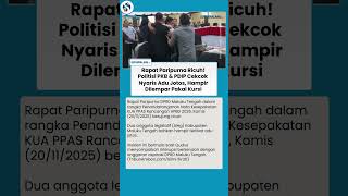 Rapat Paripurna Ricuh! Politisi PKB vs PDIP Nyaris Adu Jotos, Hampir Dilempar Pakai Kursi