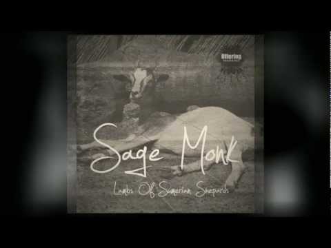 Sage Monk - Lambs Of Sumerian Shepherds