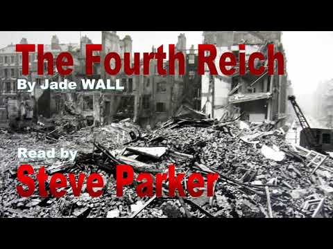 The Fourth Reich by Jade Wall