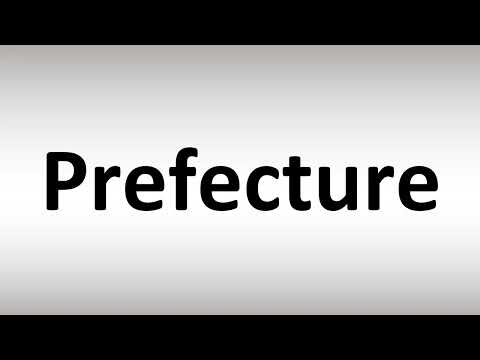 How to Pronounce Prefecture
