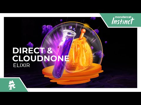 Direct & CloudNone - Elixir [Monstercat Release]