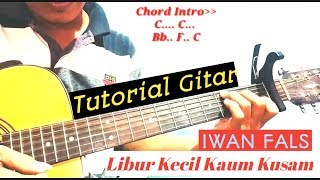 Download lagu (Tutorial Gitar) IWAN FALS - Libur Kecil Kaum Kusam mp3