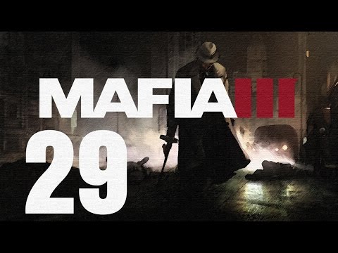 Mafia III Gameplay Walkthrough HD - An Emotional Attachment - Part 29 [No Commentary]