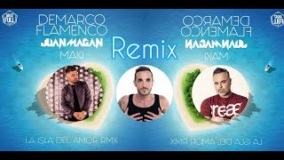 Demarco Flamenco &amp; Juan Magan &amp; Maki - La isla del amor Extended Remix