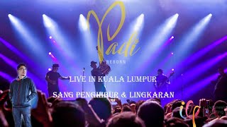 Download lagu Padi Reborn Live in Kuala Lumpur - Opening Sang Penghibur & Lingkaran mp3