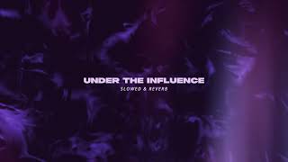 Download lagu Under The Influence By Chris Brown (Slowed & Reverb) [Clean] mp3