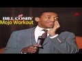Bill Cosby - Mojo Workout