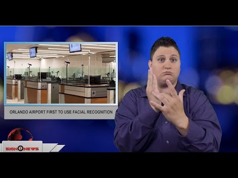 Orlando airport first to use facial recognition (ASL - 6.23.18)