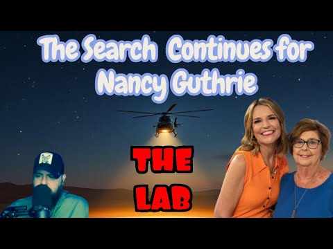 The latest in the Nancy Guthrie case/helicopters searching