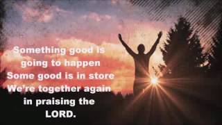 WE'RE TOGETHER AGAIN