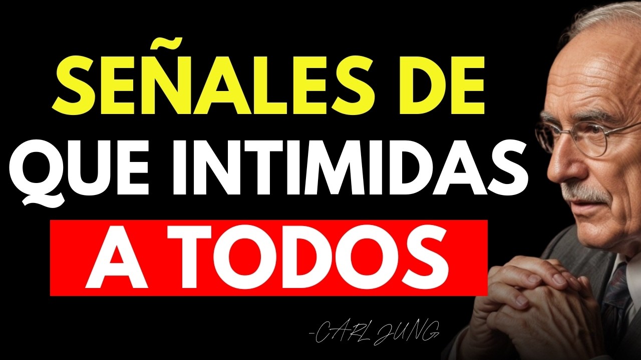 ELEGIDO: SEÑALES DE QUE INTIMIDAS A TODOS LOS DEMÁS (TE TIENEN MIEDO) - Carl Jung (Filosofía)