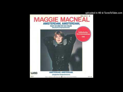 MAGGIE MACNEAL : Amsterdam Amsterdam (Nur Da Bin Ich Zu Haus)