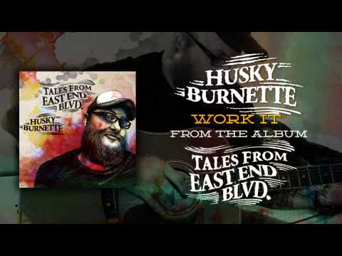 Husky Burnette - Work It (Official Track)