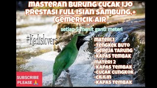 Download lagu MASTERAN CUCAK IJO PRESTASI FULL ISIAN SAMBUNG/TEMBAKAN/BESETAN GEMERICIK AIR, VIRALL 2025 mp3