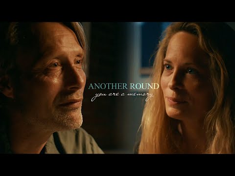 Another Round - You are a memory