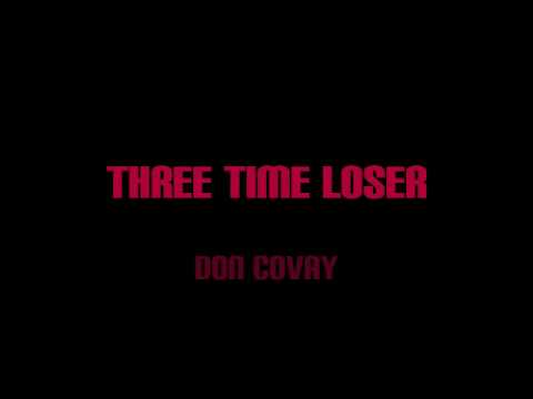 Thumbnail for Don Covay - Three Time Loser by Don Covay