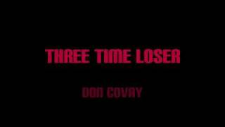 Don Covay - Three Time Loser