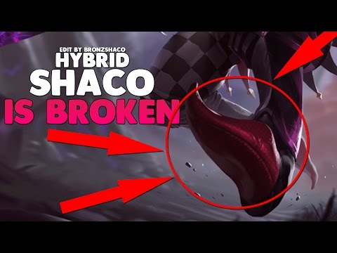 HYBRID SHACO IS BROKEN !!! | Patch 7.8 | BronzShaco