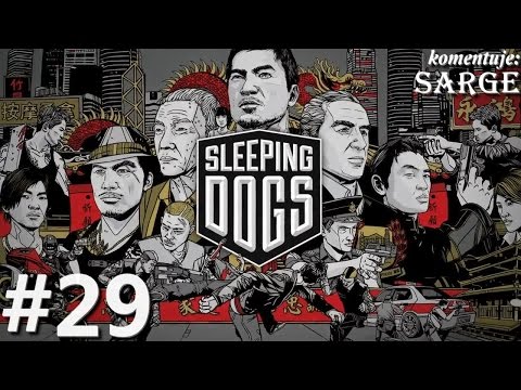 Zagrajmy w Sleeping Dogs odc. 29 - KONIEC GRY