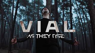 AS THEY RISE - VIAL (OFFICIAL MUSIC VIDEO)