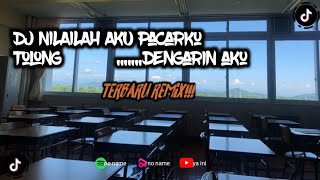 Download lagu DJ NILAILAH AKU Pacarku tolong dengarin aku💌🤘| TERBARU 2023!! #djviral #djviraltiktok  #djterbaru mp3