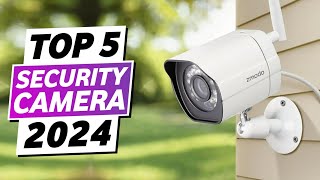 Top 5 - Best Outdoor Security Camera 2024