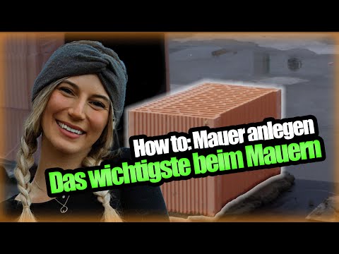 How to Mauer Anlegen - die erste Reihe ist die wichtigste - Tschulique erklärt