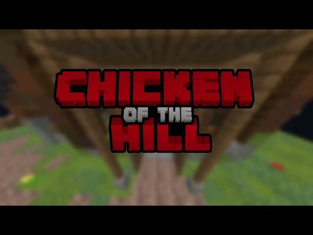 The Chicken of The Hill - Multiplayer Minigame Map Minecraft Map