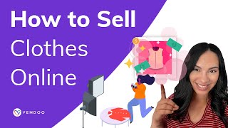 Learn How to Sell Clothes Online