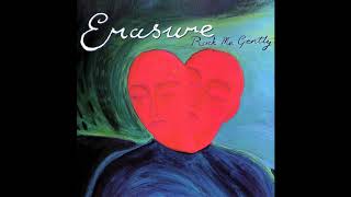 ♪ Erasure - Rock Me Gently (A Combination Of Special Events)