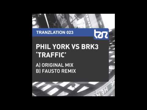 Phil York & BRK3 - Traffic (Original Mix)
