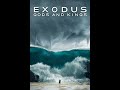 Exodus Gods And King Telugu Dubbed Full Movie Part 1
