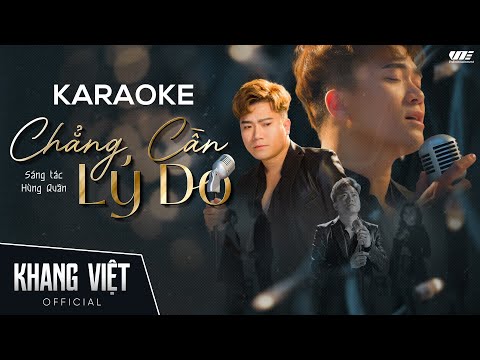 [ Karaoke ] Chẳng Cần Lý Do - Khang Việt | Beat Gốc Độc Quyền