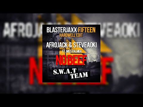 Fifteen vs No Beef (Hardwell Mashup) - Blasterjaxx x Hardwell vs Chardy & Kronic vs Afrojack & Steve
