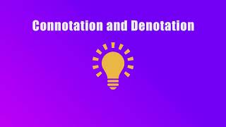 Connotation and Denotation