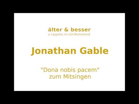 älter & besser -Jon - Dona nobis pacem zum Mitsingen