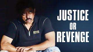 RGV’s Perspective on Punishment: Justice or Revenge | RGV