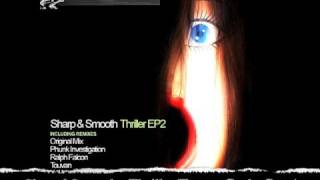Sharp & Smooth - Thriller(Touvan Pacha Remix)