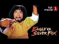 Eagle Vs Silver Fox 1980 MARTIAL ARTS ACTION Full Movie