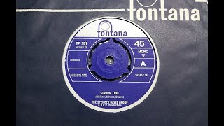 Mod Soul - THE SPENCER DAVIS GROUP - Strong Love - FONTANA TF 571 UK 1965 R&amp;B Dancer The Malibus